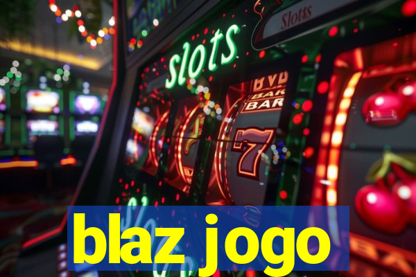 blaz jogo